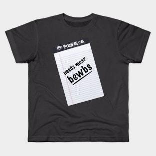 needs moar bewbs Kids T-Shirt